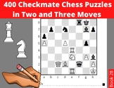 400 Chess Checkmate Puzzles in two and three Moves Printab