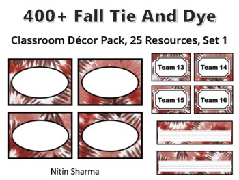 Preview of 400+ Fall Tie And Dye Classroom Décor Pack #81, 25 Resources, Set 1, Ready To P