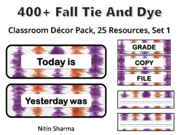 Preview of 400+ Fall Tie And Dye Classroom Décor Pack #85, 25 Resources, Set 1, Ready To P