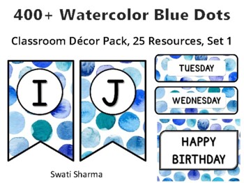 Preview of 400+ Watercolor Blue Dots Classroom Décor Pack #597, 25 Resources, Set 1, Print