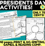 40PGS. OF PRESIDENTS' DAY ACTIVITIES-READING COMP, WRITING