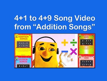 Preview of 4+1 to 4+9 mp4 Video Song from "Addition Songs" by Kathy Troxel
