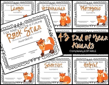 Preview of 43 EDITABLE End of School Year What Does the Fox Say Awards