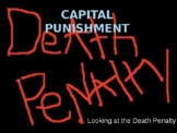 44-Slide PowerPoint on Capital Punishment, Last Words, Ethics