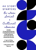 44 Story Starters on Teen Social and Cultural Issues
