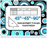 45°-45°-90° Special Right Triangles Exploration