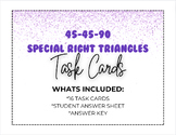45-45-90 Special Right Triangles Task Cards