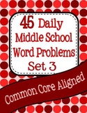 45 Daily Middle School Math Word Problems - Set 3