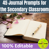 45 Journal Topics for the Secondary Classroom