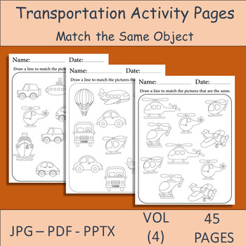 Preview of 45 Transportation Activity Pages for Kids. Match Similar Vehicles Activity Pages