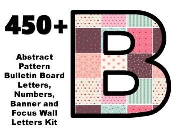 Preview of 450+ Abstract Pattern Bulletin Board Letters, Banner and Focus Wall Letters Kit