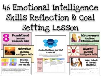 Preview of 46 Emotional Intelligence Skills Reflection & Goal Setting Lesson