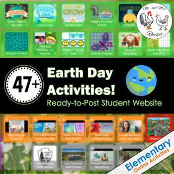Preview of 47+ Earth Day Activities - Ready to Post NO PREP Student Website!