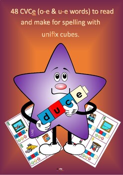 Preview of 48 CVCe (o-e & u-e) words to read, make and write with unifix cubes.