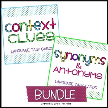 Preview of Context Clues, Synonyms, & Antonyms BUNDLE {3 sets of task cards)