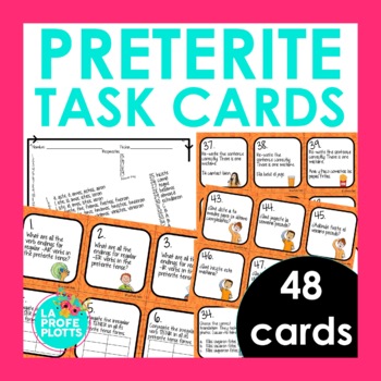 Preterite Tense Task Cards | Regular and Irregular Verbs by La Profe Plotts