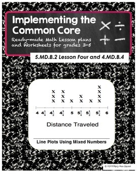 Preview of 4.MD.B.4 and 5.MD.B.2 Line Plots Using Mixed Numbers to 1/4 of a Whole