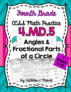 Preview of 4.MD.5 Practice Sheets: Relating Angles, Degrees, & Fractional Parts of a Circle