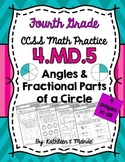4.MD.5 Practice Sheets: Relating Angles, Degrees, & Fracti