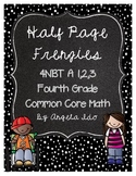 4NBT Numbers and Operations in Base Ten "Half Page Frenzy"
