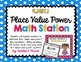 4.NBT.1: Place Value Power (Math Station/Activity) by Kathleen and Mande'