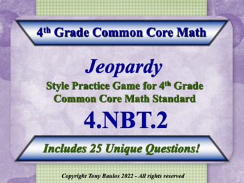 Preview of 4.NBT.2 Jeopardy Game 4th Grade Math - Compare Two Multi-Digit Numbers w/ Google