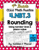4.NBT.3 Rounding: Practice Sheets