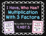 4.NBT.5 "I Have, Who Has?" Multiplying 3 Factors