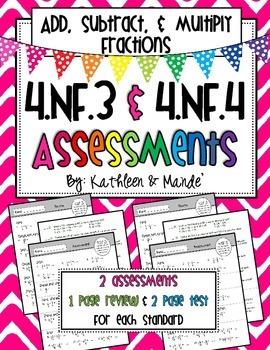 Preview of 4.NF.3 & 4.NF.4 Assessments: Add, Subtract, & Multiply Fractions