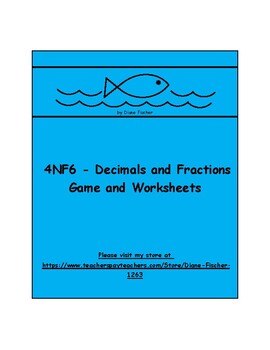 Preview of 4NF6 - Decimals and Fractions - Game and Worksheets