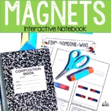 Magnets Interactive Science Notebook & More