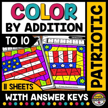 Preview of 4TH OF JULY MATH COLOR BY NUMBER ADDITION TO 10 WORKSHEETS COLORING PAGES