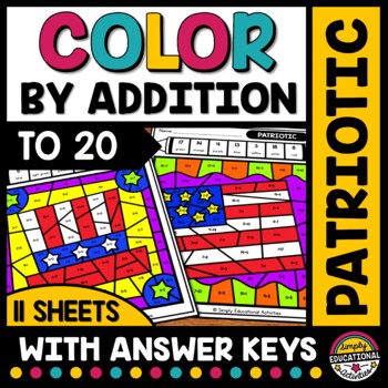 Preview of 4TH OF JULY MATH COLOR BY NUMBER ADDITION TO 20 WORKSHEETS COLORING PAGES