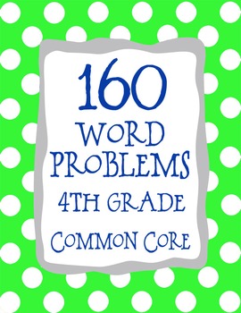 Preview of 4th Grade 160 Word Problems Math Problem Solving CCSS *All Standards*