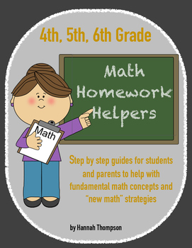 Preview of 4th, 5th, 6th Math Homework Helpers