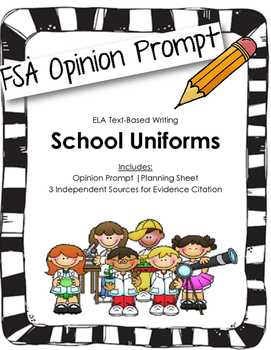Preview of 4th/5th Grade FSA Writing Prompt: Mandatory Uniforms? (Opinion Paper)