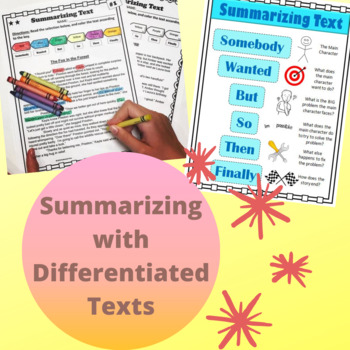 Preview of 4th & 5th Grade Summarizing, Somebody Wanted But So Then, Differentiated Texts