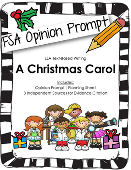 Preview of 4th/5th Grade Text-Based Writing: A Christmas Carol (Opinion) FSA