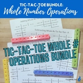 4th/5th Grade Whole Number Operations Tic-Tac-Toe BUNDLE -
