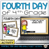 4th Day of 4th Grade Back to School Activities Print AND Digital