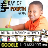 4th Day of 4th Grade for Google Classroom
