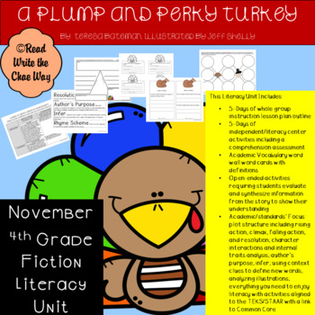 LITERACY UNIT: 4th Grade A Plump and Perky Turkey NOVEMBER