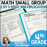 4th Grade 2 By 2 Dig. Multiply Small Groups Plans & Work M