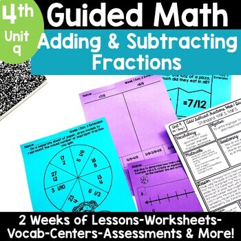 Preview of 4th Grade Adding and Subtracting Fractions Games Worksheets Lessons Guided Math