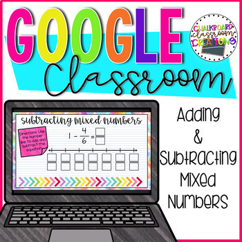 Preview of 4th Grade Adding and Subtracting Mixed Numbers for Google Classroom 4.NF.B.3c