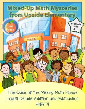 Preview of 4th Grade Addition and Subtraction Math Mystery (4.NBT.4) - Missing Mouse