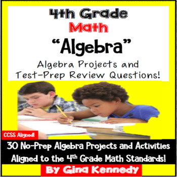 Preview of 4th Grade Algebra and Patterns, 30 Enrichment Projects and 30 Test Prep Problems