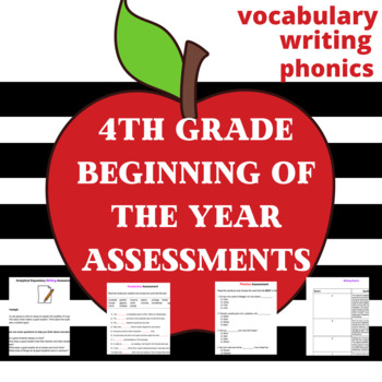 Preview of 4th Grade Beginning of the Year Assessment Writing, Phonics, and Vocabulary