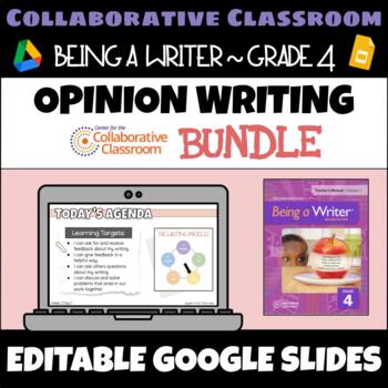 Preview of 4th Grade Being a Writer: Opinion Writing Unit BUNDLE