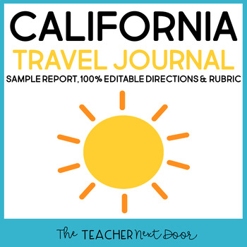 Preview of 4th Grade California Travel Journal - California Report - California Project